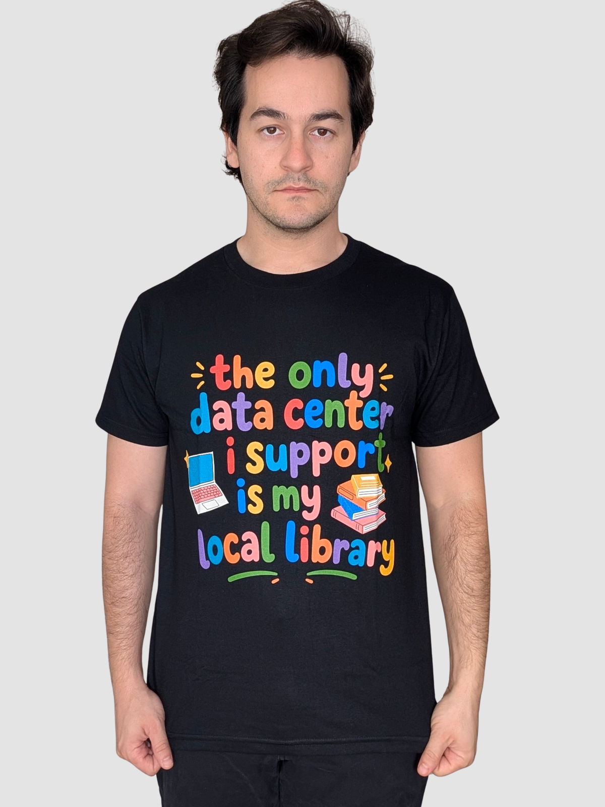 Local Data Center Shirt